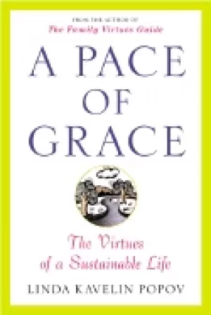 Image of pace of grace the virtues of a sustainable life