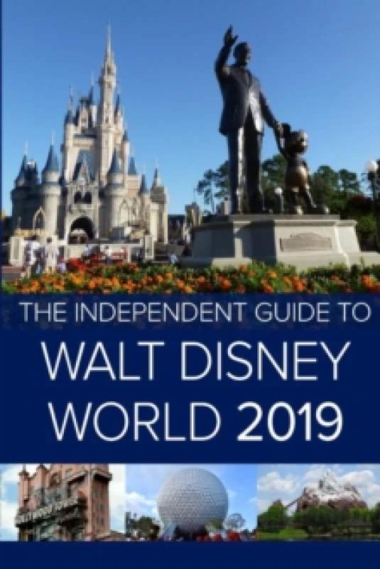 Image of The Independent Guide to Walt Disney World 2019 (Travel Guide) Paperback / softback