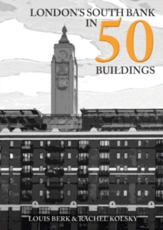 Image of London's South Bank in 50 Buildings Paperback / softback