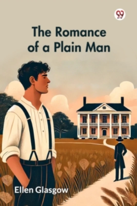 Image of The Romance of a Plain Man (Edition1) Paperback / softback