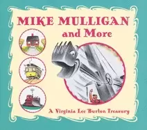 Image of mike mulligan and more four classic stories by virginia lee burton