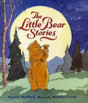 Image of The Little Bear Stories by Martin Waddell and Barbara Firth Hardback