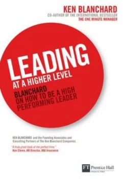 Image of Leading at a Higher Level by Ken Blanchard Paperback