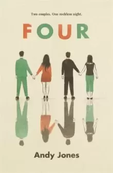 Image of Four : A thought-provoking, controversial and immediately gripping story with a messy moral dilemma at its heart