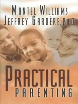 Image of Practical parenting by Montel Williams