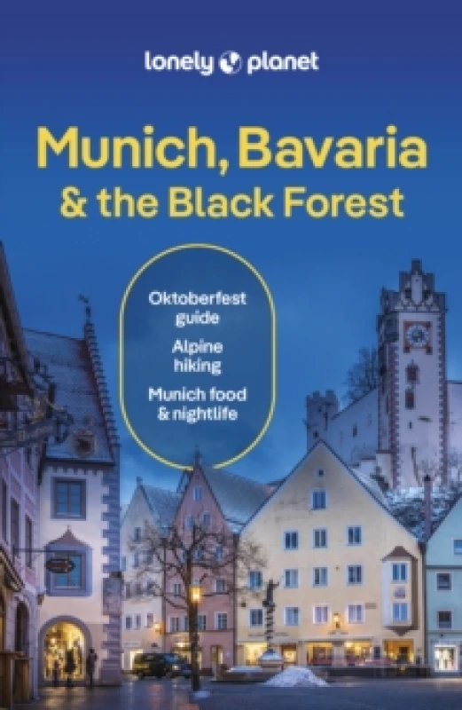 Image of Lonely Planet Munich, Bavaria & the Black Forest Paperback / softback