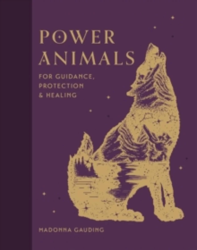 Image of Power Animals : For Guidance, Protection and Healing Hardback