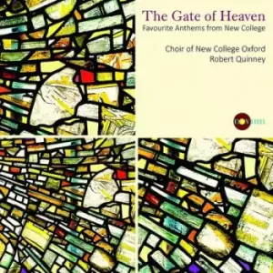 Image of The Gate of Heaven Favourite Anthems from New College by Robert Quinney CD Album