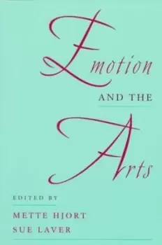 Image of Emotion and the arts by Mette Hjort