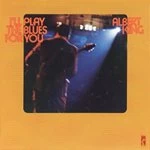 Image of Albert King - I'll Play the Blues for You [1972] (Music CD)
