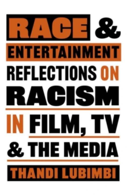 Image of Race and Entertainment. Paperback. By Thandi Lubimbi Books