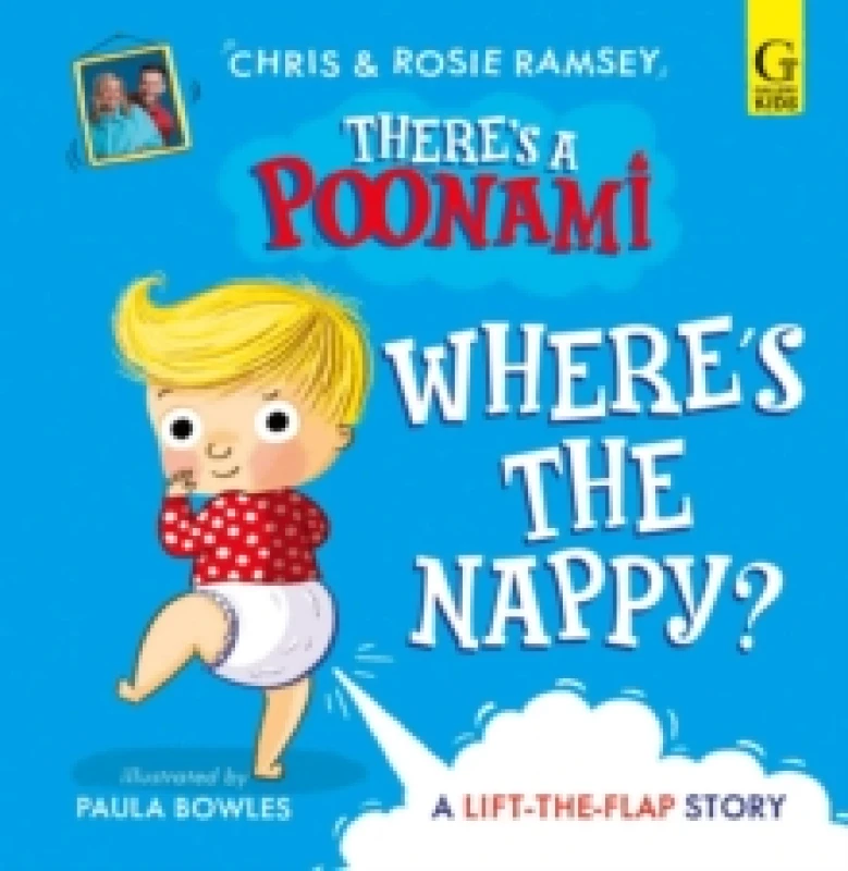 Image of Where's the Nappy? The hilarious picture book from podcast stars and Sunday Times No 1 bestselling authors, Chris and Rosie Ramsey Volume 1 Board bo