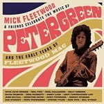 Image of Mick Fleetwood and Friends - Celebrate the Music of Peter Green and the Early Years of Fleetwood Mac (Music CD)