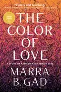 Image of color of love a story of a mixed race jewish girl