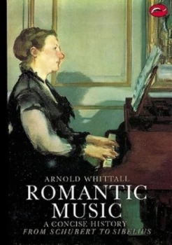 Image of Romantic Music by Arnold Whittall Book
