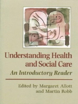 Image of Understanding Health and Social Care by Margaret Allott Paperback
