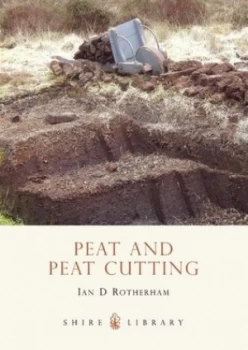 Image of Peat and Peat Cutting by Ian Rotherham Book