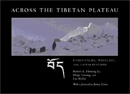 Image of across the tibetan plateau ecosystems wildlife and conservation