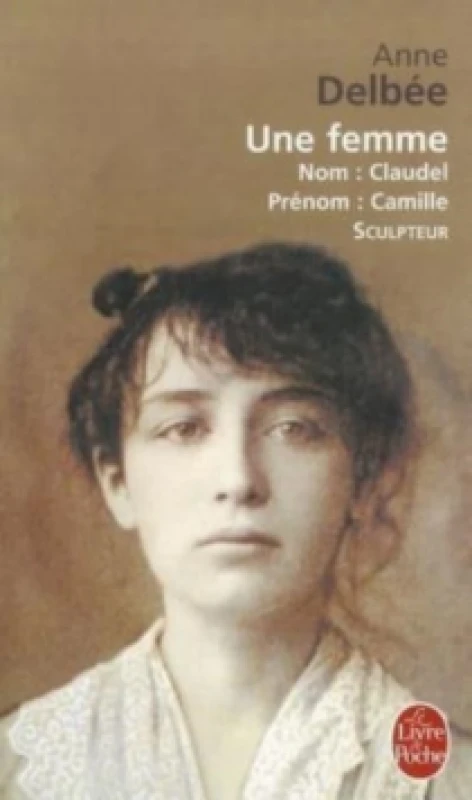 Image of Une femme (Biography of Camille Claudel) Paperback / softback