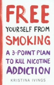 Image of Free Yourself from Smoking by Kristina Ivings Paperback