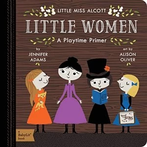Image of Little Miss Alcott: Little Women by Jennifer Adams (Board book, 2016)