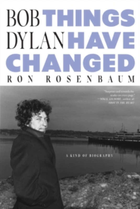 Image of Bob Dylan : Things Have Changed Hardback
