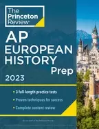 Image of princeton review ap european history prep 2023 3 practice tests complete c