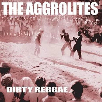 Image of The Aggrolites - Dirty Reggae CD