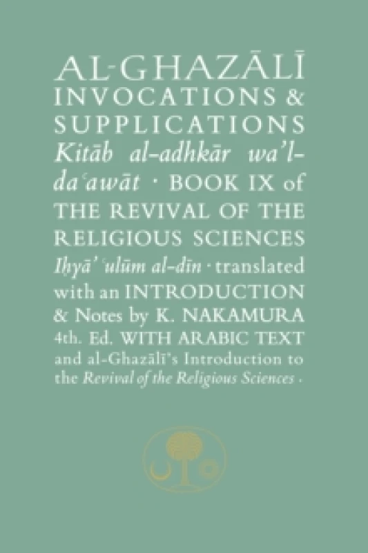 Image of Al-Ghazali on Invocations and Supplications : Book IX of the Revival of the Religious Sciences Paperback / softback