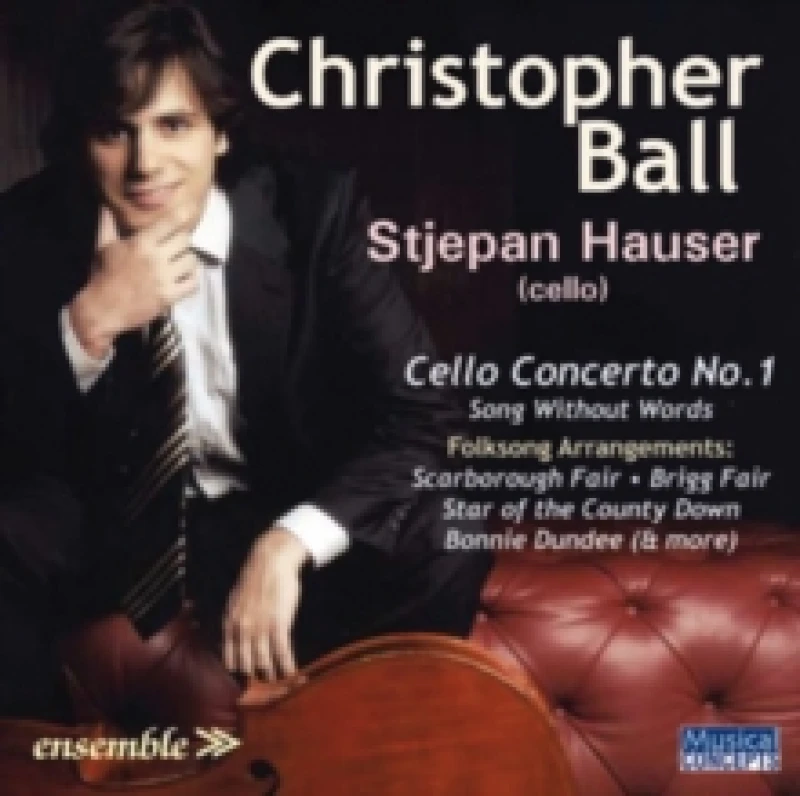 Image of Christopher Ball: Cello Concerto No. 1/Song Without Words/... CD / Album
