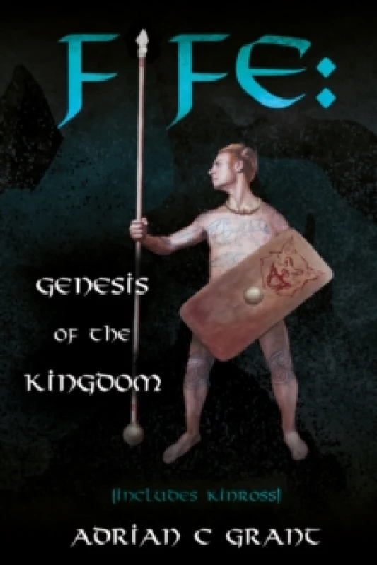 Image of Fife: Genesis of the Kingdom Paperback / softback