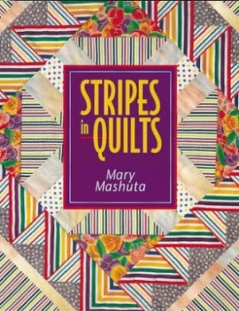 Image of Stripes in Quilts by Mary Mashuta Book