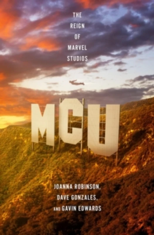 Image of MCU: The Reign of Marvel Studios Paperback / softback