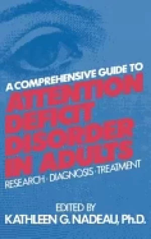 Image of comprehensive guide to attention deficit disorder in adults research diagno