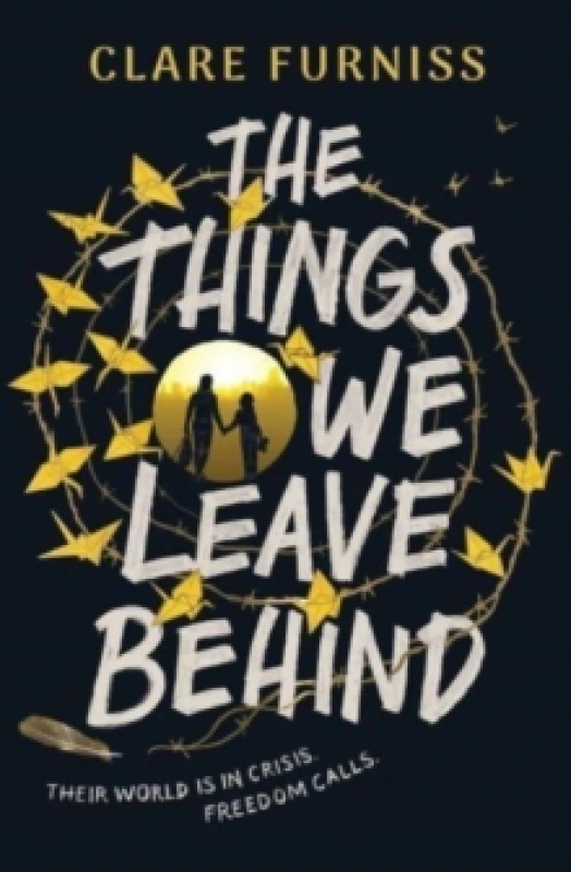Image of The Things We Leave Behind : Carnegie-shortlisted title Paperback / softback