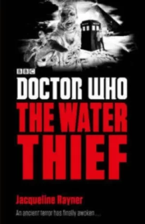 Image of Doctor Who The Water Thief by Jacqueline Rayner