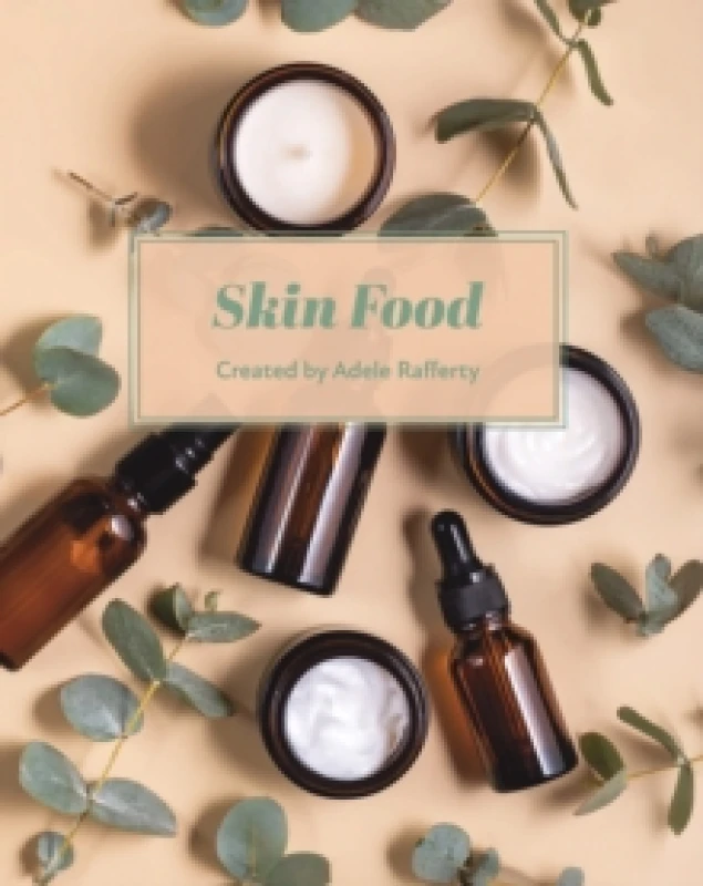 Image of Skin Food. Hardback. By Adele Rafferty Books