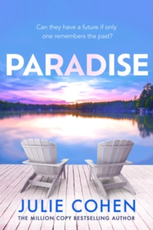 Image of Paradise : The heartwrenching new novel about love, lies and friendship from million-copy bestselling author Julie Cohen Paperback / softback