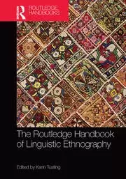 Image of The Routledge Handbook of Linguistic Ethnography