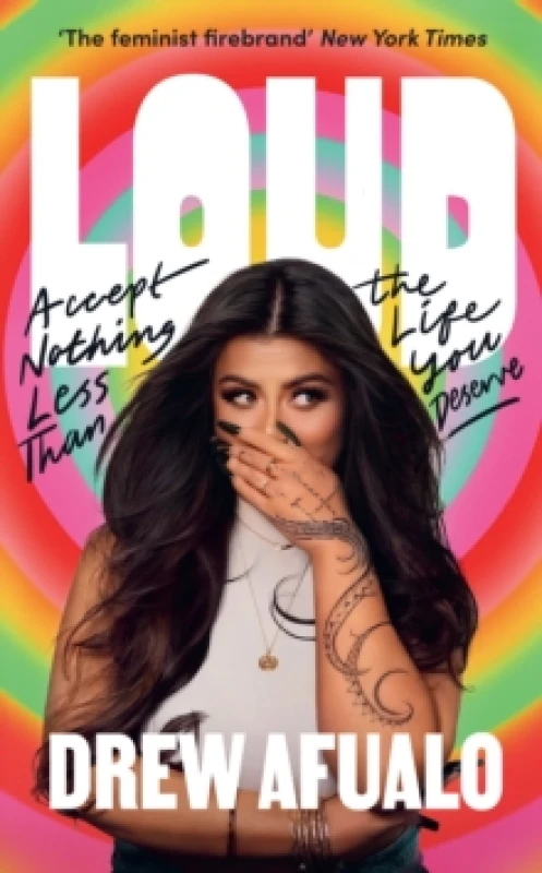 Image of Loud : Accept Nothing Less Than The Life You Deserve Hardback