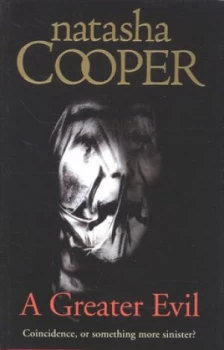 Image of A Greater Evil by Natasha Cooper Hardback