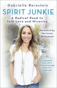 Image of Spirit Junkie by Gabrielle Bernstein Paperback