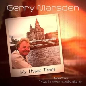 Image of My Home Town by Gerry Marsden CD Album