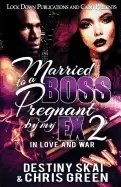 Image of married to a boss pregnant by my ex 2 in love and war