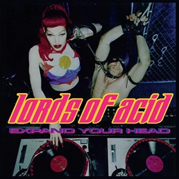 Image of Lord Of Acid - Expand Your Head CD