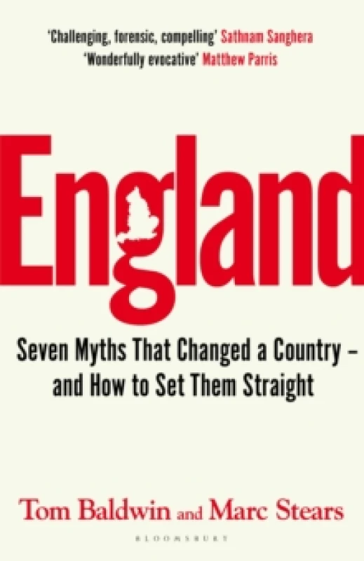 Image of England : Seven Myths That Changed a Country and How to Set Them Straight Hardback