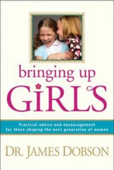 Image of Bringing up Girls by Dr. James Dobson Paperback