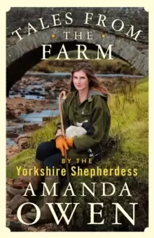 Image of Tales From the Farm by the Yorkshire Shepherdess