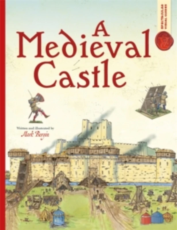 Image of Spectacular Visual Guides: A Medieval Castle Paperback / softback