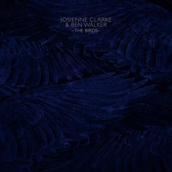 Image of The Birds by Josienne Clarke & Ben Walker Vinyl Album